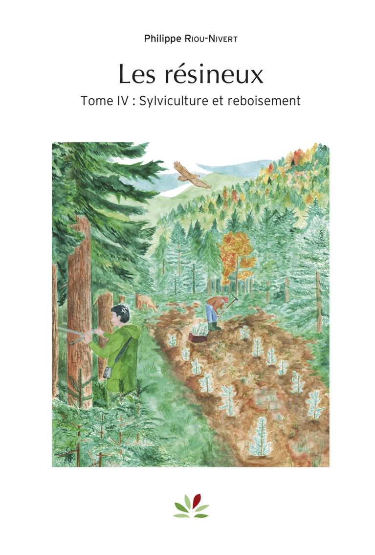 Les résineux - Tome 4